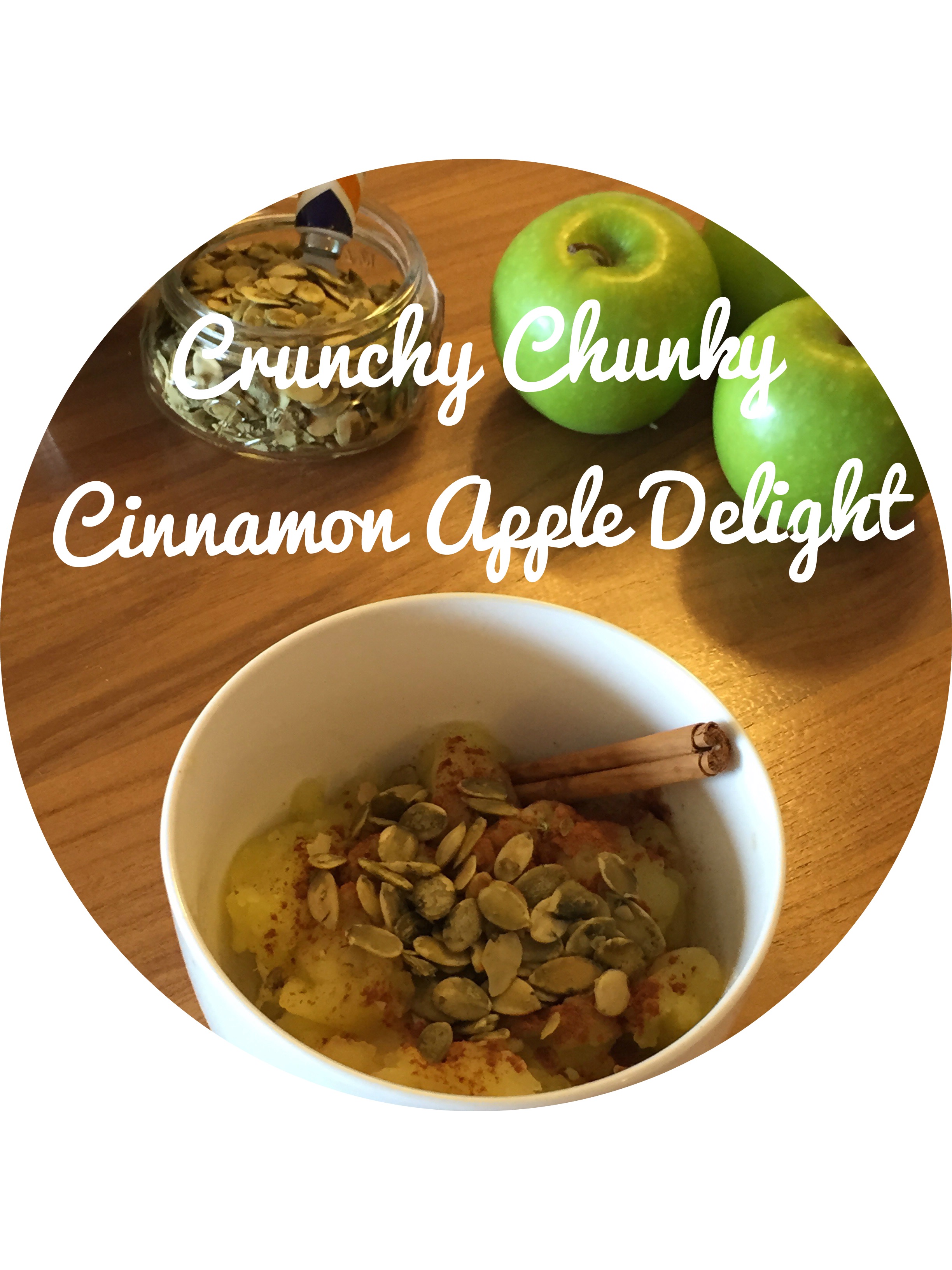 Crunchy Chunky Cinnamon Apple Delight